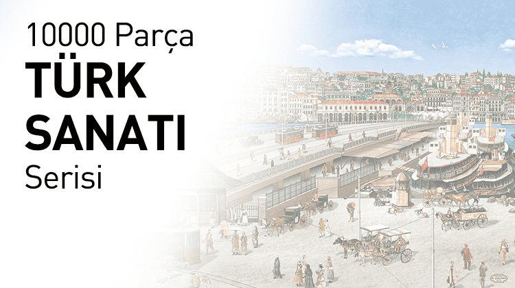 10000 Ahşap Parçalı Puzzle Türk Sanatı Serisi Görseli