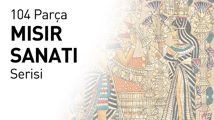 104 Mega Parça Ahşap Puzzle Mısır Sanatı Serisi Grup Görseli