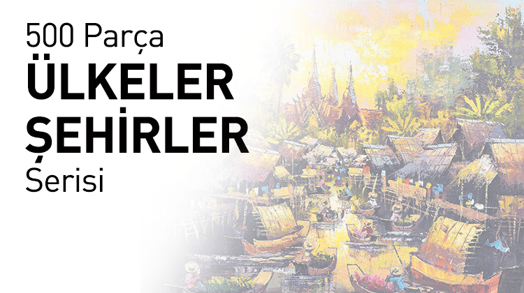 500 Ahşap Parçalı Puzzle Ülkeler Şehirler Serisi Görseli